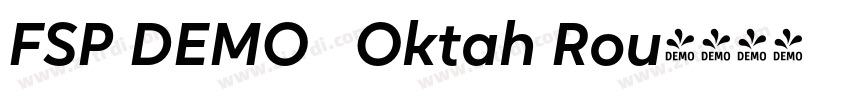 FSP DEMO   Oktah Rou字体转换
